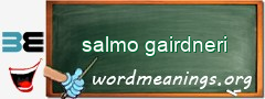 WordMeaning blackboard for salmo gairdneri